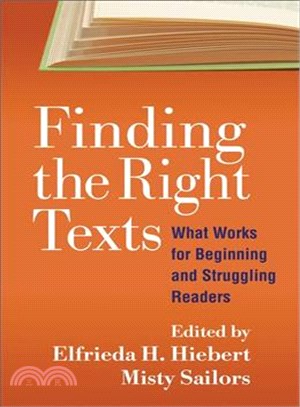 Finding the Right Texts: What Works for Beginning and Struggling Readers