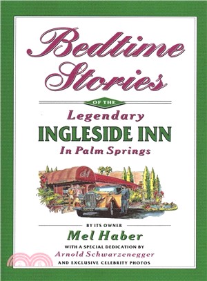 Bedtime Stories of the Legendary Ingleside Inn in Palm Springs