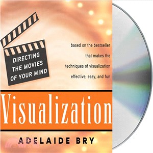 Visualization ─ Directing the Movies of Your Mind