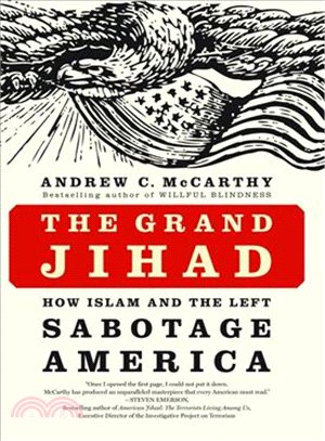 The Grand Jihad ─ How Islam and the Left Sabotage America