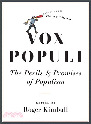 Vox Populi ─ The Perils and Promises of Populism