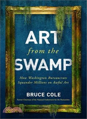 Art from the Swamp ― How Washington Bureaucrats Squander Millions on Awful Art