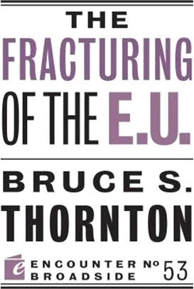 The Fracturing of the E.U.