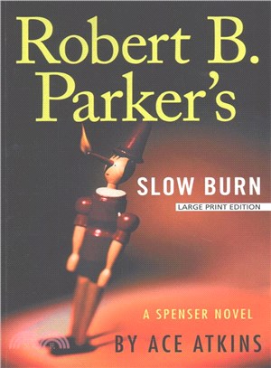 Robert B. Parker's Slow Burn