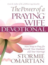 The Power of a Praying Wife Devotional ─ Fresh Insights for You and Your Marriage