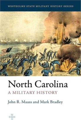 North Carolina ― A Military History