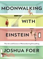 Moonwalking With Einstein (精裝本)(美國版)