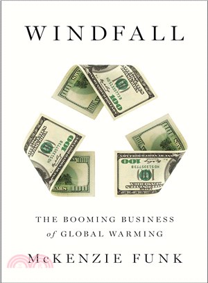 Windfall ― The Booming Business of Global Warming