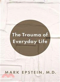 The Trauma of Everyday Life ― A Guide to Inner Peace