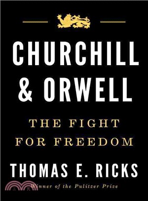 Churchill and Orwell ─ The Fight for Freedom