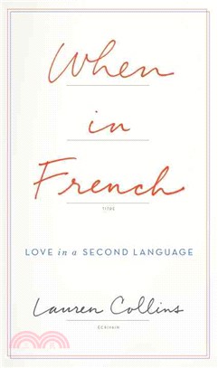 When in French ─ Love in a Second Language