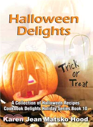 Halloween Delights―A Collection of Halloween Recipes