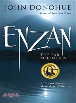 Enzan the Far Mountain ― A Connor Burke Martial Arts Thriller