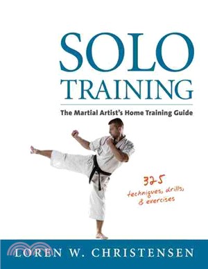 Solo Training ─ The Martial Artist's Home Training Alone