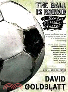 The Ball Is Round ─ A Global History of Soccer