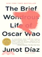 Brief Wondrous Life of Oscar Wao (Export Edition)貧民窟宅男的世界末日: 奧斯卡．哇塞短暫奇妙的一生