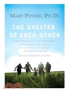 The Shelter of Each Other ─ Rebuilding Our Families