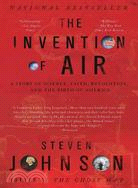 The Invention of Air ─ A Story of Science, Faith, Revolution, and the Birth of America