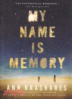 My Name Is Memory