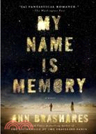 My name is memory /