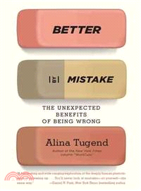 Better by Mistake ─ The Unexpected Benefits of Being Wrong