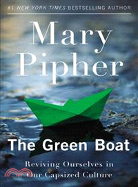 The Green Boat ─ Reviving Ourselves in Our Capsized Culture