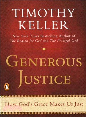 Generous Justice ─ How God's Grace Makes Us Just