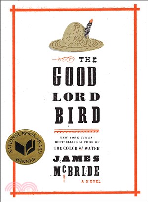 The Good Lord Bird /