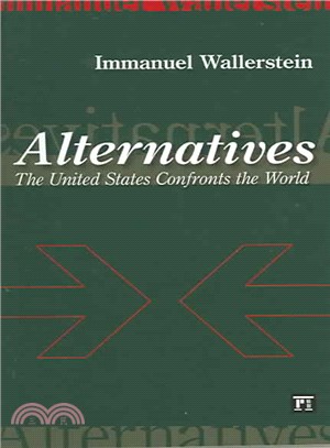 Alternatives ─ The United Statesonfronts the World