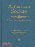 American Society: A Theory of the Societal Community