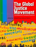 The Global Justice Movement ─ Cross-national and Transnational Perspectives