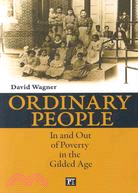 Ordinary People: In and Out of Poverty in the Gilded Age