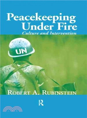 Peacekeeping Under Fire: Culture and Intervention