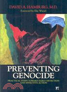 Preventing Genocide: Practical Steps Toward Early Detection and Effective Action