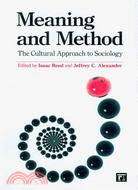 Meaning and Method: The Cultural Approach to Sociology