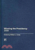 Winning the Presidency 2008