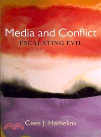 Media and Conflict ─ Escalating Evil