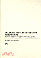 Learning from the Student's Perspective: A Sourcebook for Effective Teaching