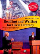 Reading and Writing for Civic Literacy ─ The Critical Citizen's Guide to Argumentative Rhetoric