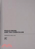 Paulo Freire and the Curriculum