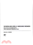 Schooling Girls, Queuing Woman ─ Middle Standpoints and Ongoing Inequalities