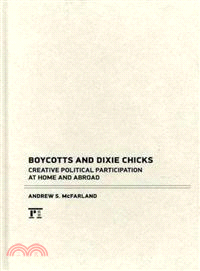 Boycotts and Dixie Chicks: Creative Political Participation at Home and Abroad