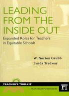 Leading from the Inside Out ─ Expanded Roles for Teachers in Equitable Schools