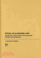 Ritual As a Missing Link: Sociology, Structural Ritualization Theory and Research