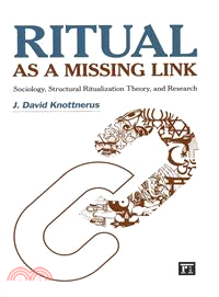 Ritual As a Missing Link—Sociology, Structural Ritualization Theory and Research