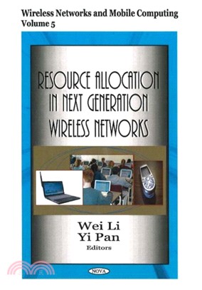 Resource Allocation in Next Generation Wireless Networks