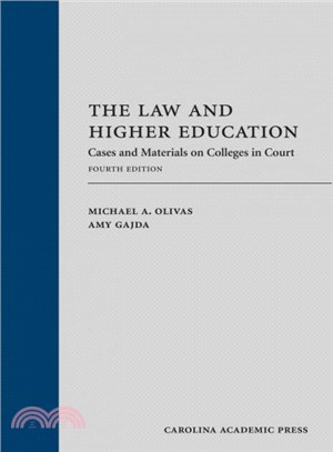 The Law and Higher Education ─ Cases and Materials on Colleges in Court