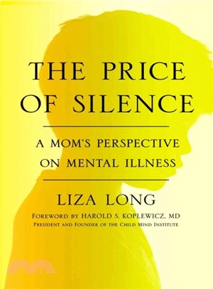 The Price of Silence ― A Mom's Perspective on Mental Illness