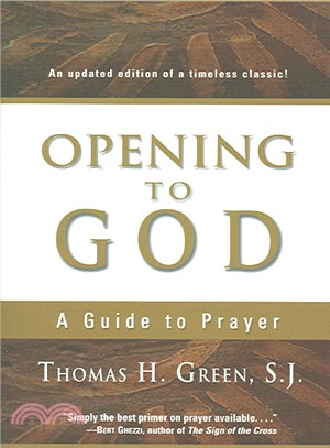 Opening to God ─ A Guide to Prayer