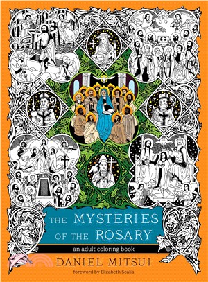 The Mysteries of the Rosary ─ An Adult Coloring Book